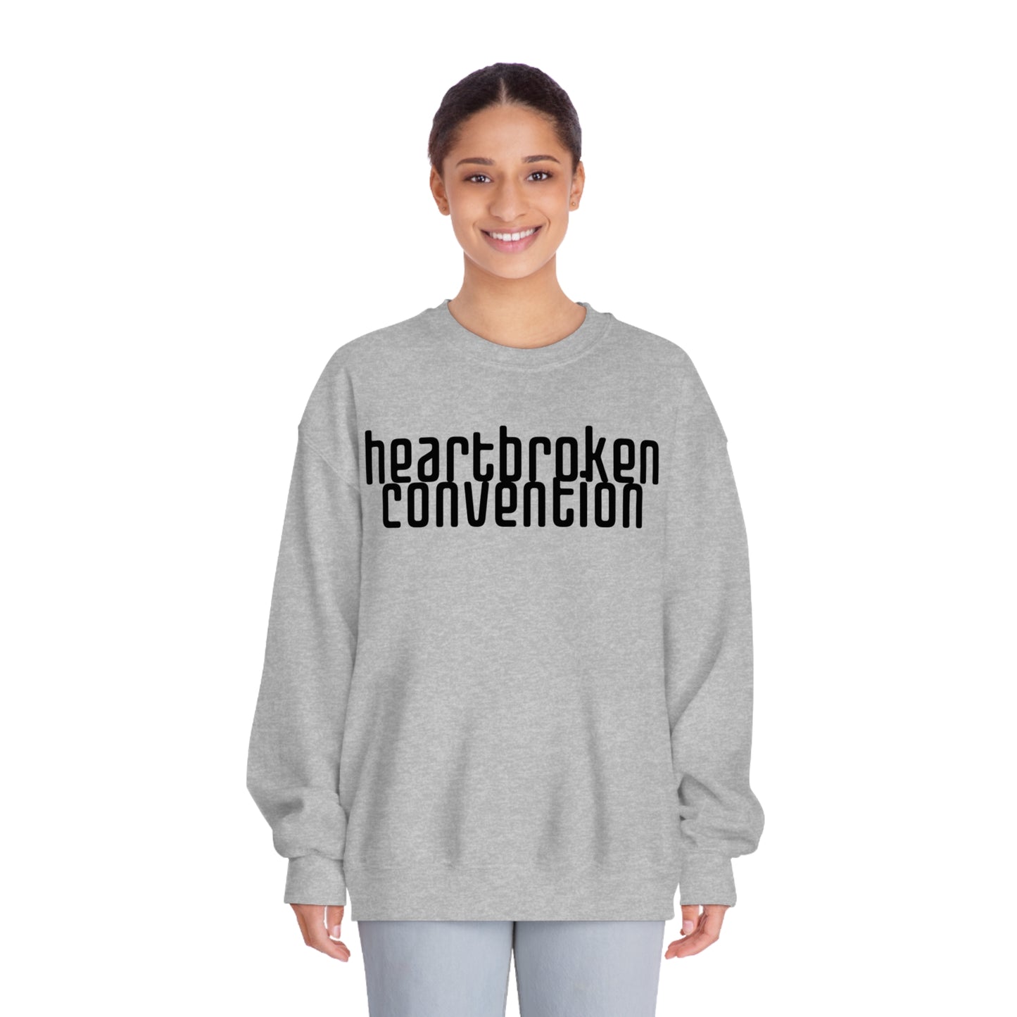 Heartbroken Convention Sweatshirt