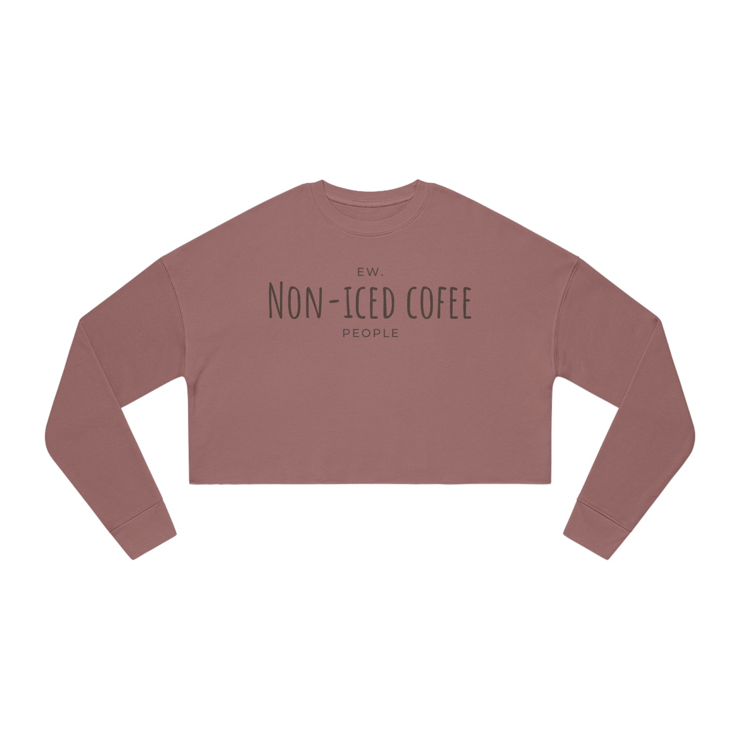 Ew Non-Iced Coffee People Cropped Sweater