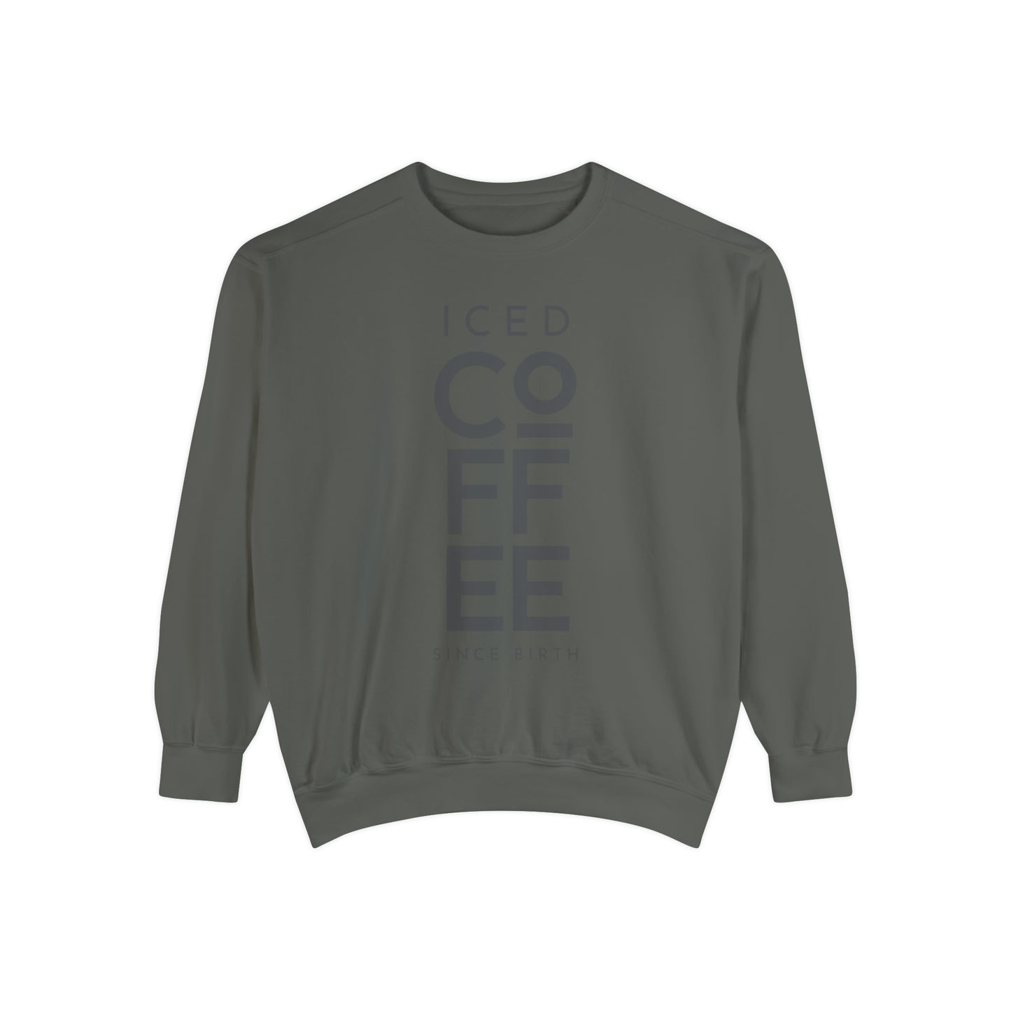 Iced Coffee Since Birth Sweater